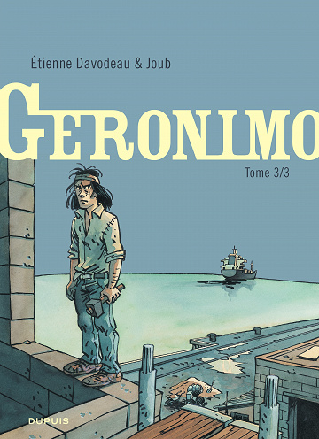 Geronimo (Joub/Davodeau) - Tome 03