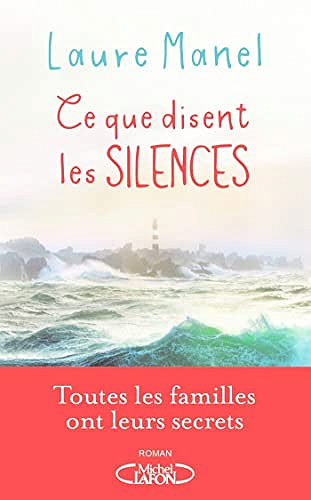 Ce que disent les silences - Laure Manel (2023)