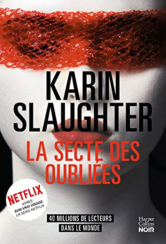 La secte des oubliées - Karin Slaughter (2023)