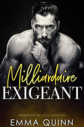 Milliardaire Exigeant -  Emma Quinn (2023)