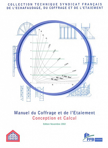 Manuel du coffrage et de l’étaiement  - Conception et calcul