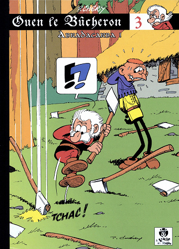 Ouen Le Bucheron - Tome 03