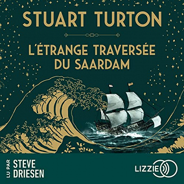 L'étrange Traversée du Saardam - Stuart Turton (2023)