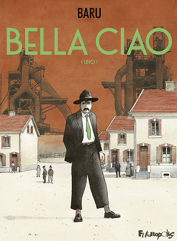 Bella ciao - Tome 01