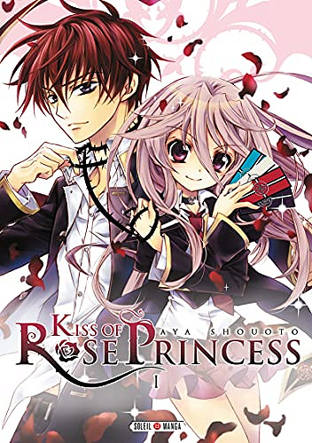 Kiss of Rose Princess (Shouoto) T01 à T09 Intégrale