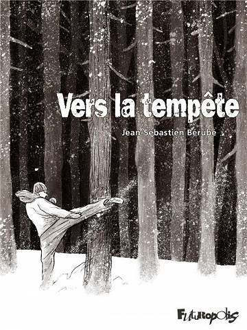 Vers La Tempête (Jean-Sébastien Bérubé)
