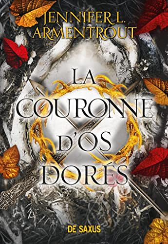 La Couronne d'os dorés - Tome 03 -Jennifer L. Armentrout (2023)