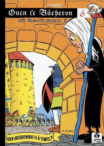 Ouen Le Bucheron - Tome 06