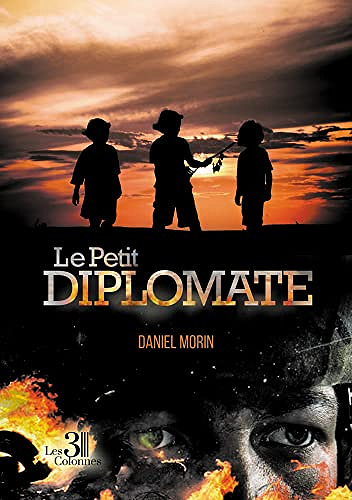 Le Petit Diplomate -  Daniel Morin (2022)