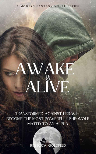 Awake & Alive, Tome 1 : Léveil du Loup - Rebecca Goldfeld (2023)