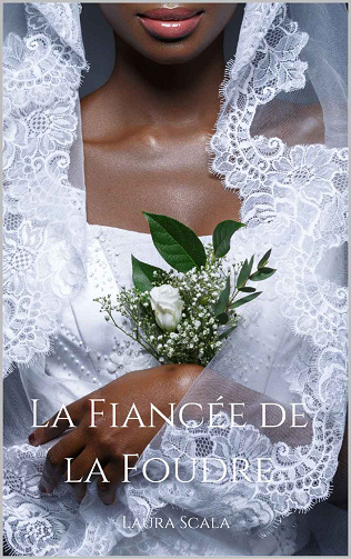 La Fiancée de la Foudre - Laura Scala (2023)