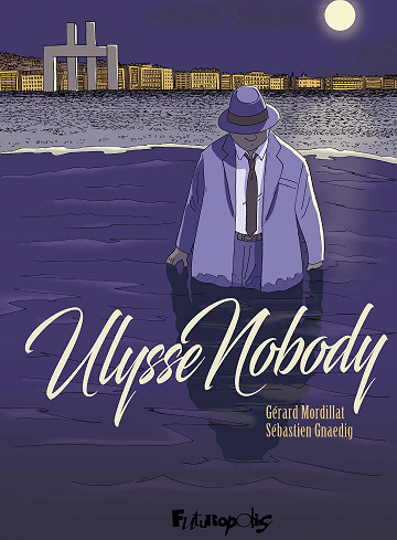 Ulysse Nobody (Gérard Mordillat)
