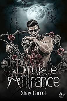 Brutale Attirance t.3 et t.4: Amour impossible - Shay Carrot (2023)