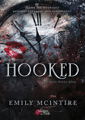 Never After, Tome 1 : Hooked - Emily Mcintire (2023)