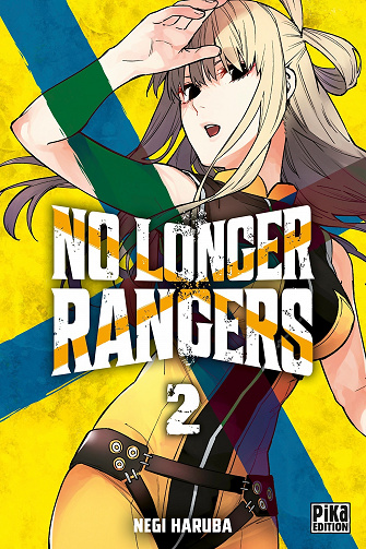 No longer rangers - Tome 02 (2022)