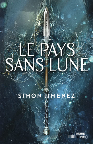 Le pays sans lune - Simon Jimenez (2023)