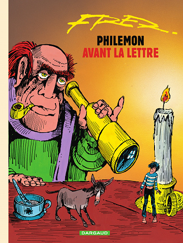 Philémon (réédition) - Tome 01 - Avant la lettre