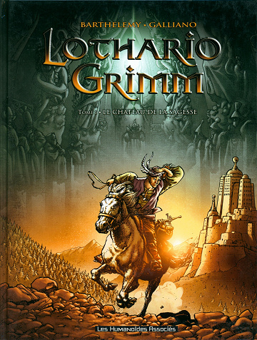 Lothario Grimm - Tome 01 - Le chateau de la sagesse