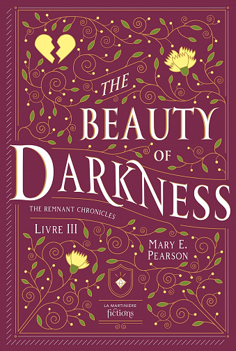 The Remnant Chronicles, Tome 3 : The Beauty of Darkness - Mary Pearson (2023)