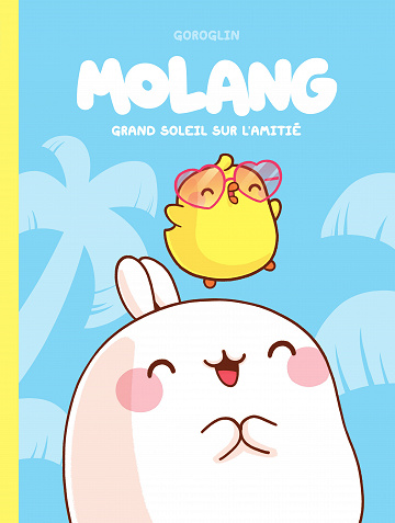 Mölang - Tome 02 - Grand soleil sur l amitié (2023)