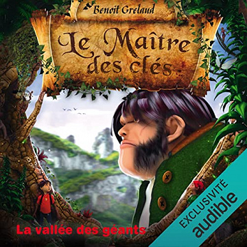 La vallée des géants: Le maître des clés 5 - Benoît Grelaud (2022)