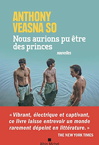 Nous aurions pu être des princes - Anthony Veasna So (2023)