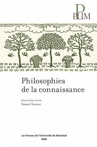Philosophies de la connaissance - Robert Nadeau (2016)
