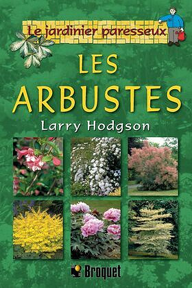 Les arbustes -   Larry Hodgson