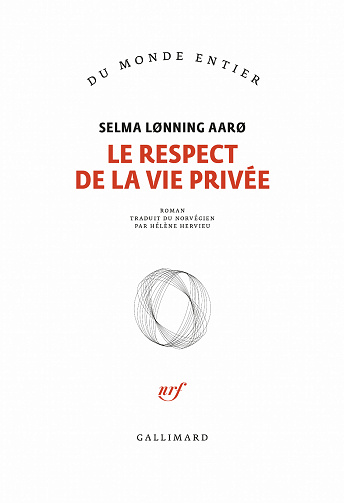 Le respect de la vie privée - Selma Lønning Aarø (2023)