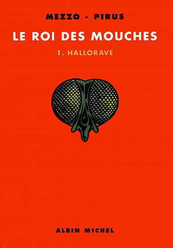 Le roi des mouches - 01 - Hallorave