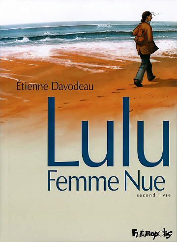 Lulu Femme Nue - Tome 02