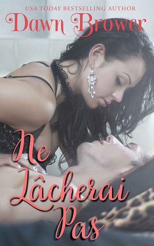 Ne lâcherai Pas - Dawn Brower (2021)