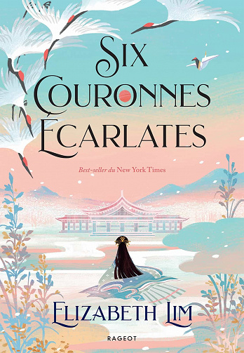 Six couronnes écarlates - Elizabeth Lim (2023)