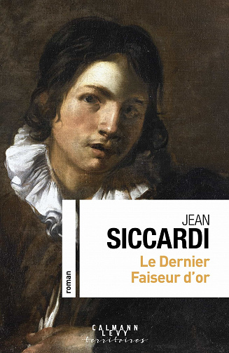 Le dernier faiseur d'or - Jean Siccardi (2023)