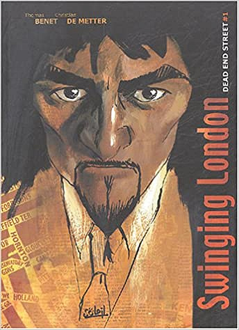 Swinging London, tome 1 : Dead and Street