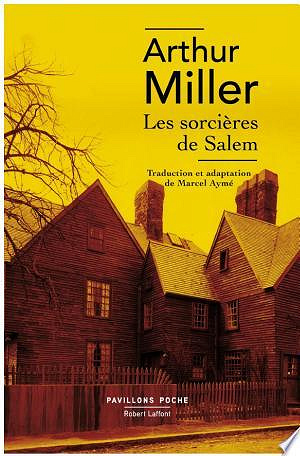 Les Sorcières de Salem - Arthur Miller (2015)