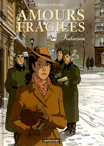 Amours Fragiles - Tome 04