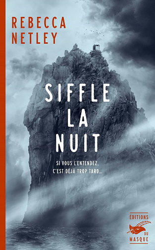 Siffle la nuit - Rebecca Netley (2023)
