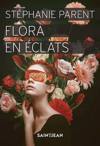 Flora en éclats - Stéphanie Parent (2023)