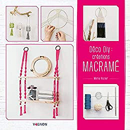 Déco DIY : Créations macramé -  Marie Rozier