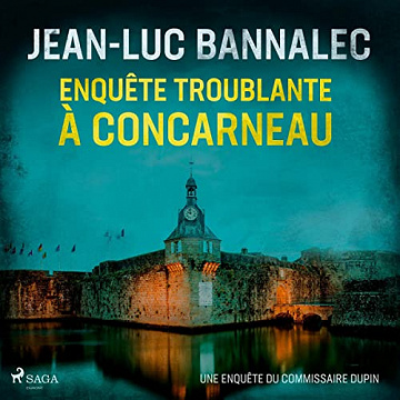 Enquête troublante à Concarneau - Jean-Luc Bannalec (2023)