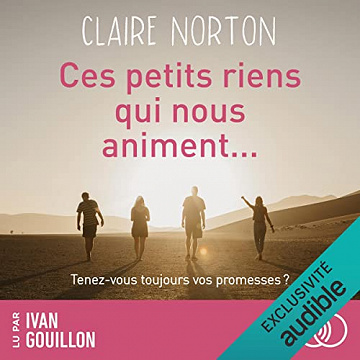 Ces petits riens qui nous animent... - Claire Norton (2023)