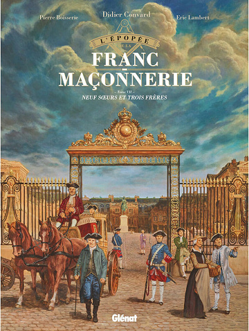 L'Épopée de la Franc-Maçonnerie - Tome 07 - Neuf sœurs et trois frères (2022)