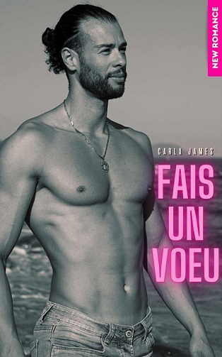 Fais un vœu - Carla James (2023)