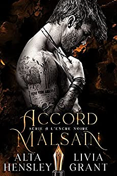 Accord Malsain: À l'encre noire t. 2 - Alta Hensley et Livia Grant (2023)