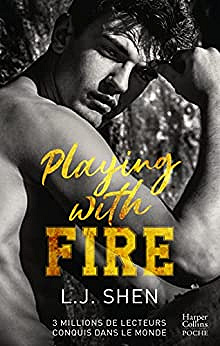 Playing with fire - L.J. Shen (2021)