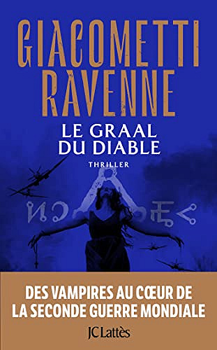 Le graal du diable - Eric Giacometti, Jacques Ravenne (2023)