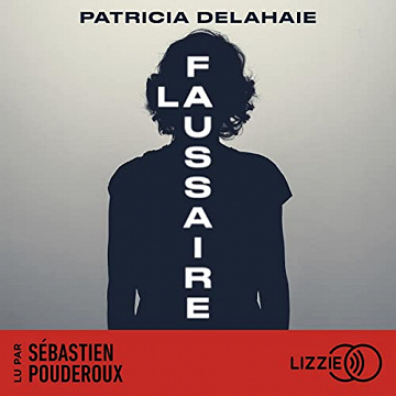 La Faussaire - Patricia Delahaie (2023)