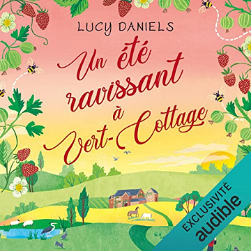 Un été ravissant à Vert-Cottage: Vert-Cottage 5 - Lucy Daniels (2022)