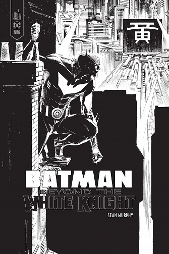 Batman - Beyond the White Knight (DC Black Label) Noir et Blanc - One Shot (2023)